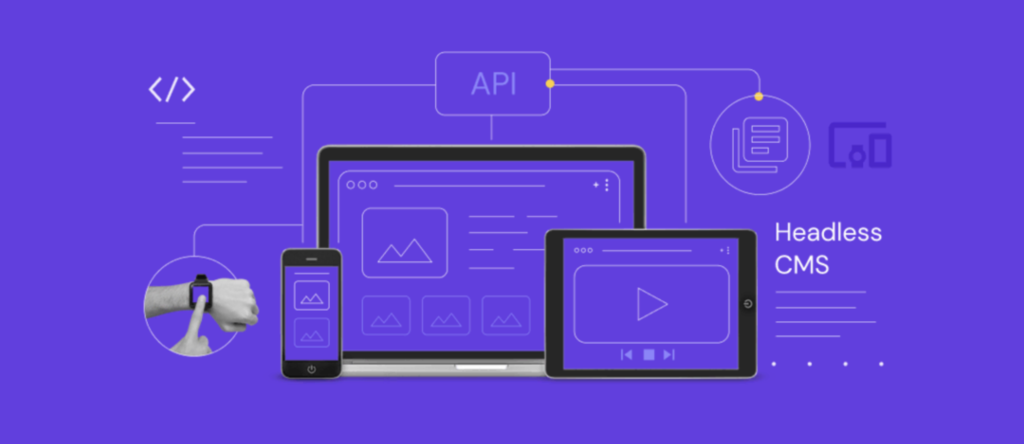 ¿Qué es un Headless CMS? Comparación y casos de uso